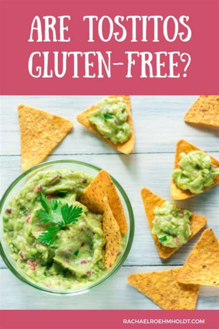 Are Tostitos Gluten Free - How To Discuss