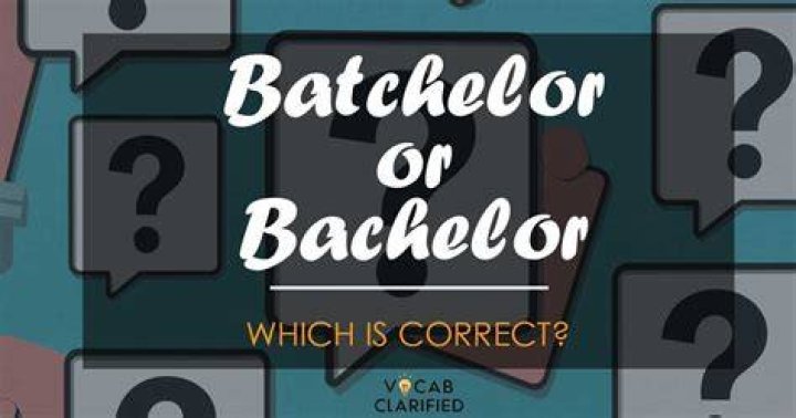 Batchelor Or Bachelor - How To Discuss