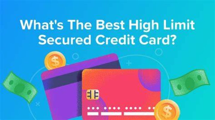 High limit secured credit card