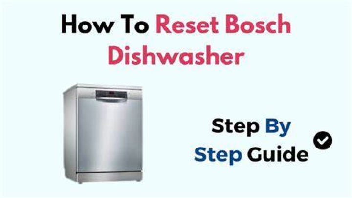 How to reset bosch dishwasher