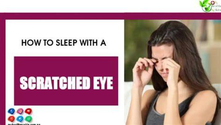 How To Sleep With A Scratched Eye