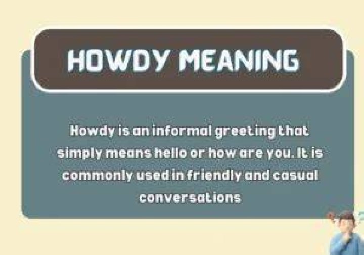 Howdy Meaning - How To Discuss
