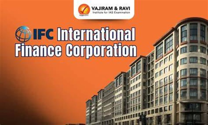 International Finance Corporation (IFC) - How To Discuss