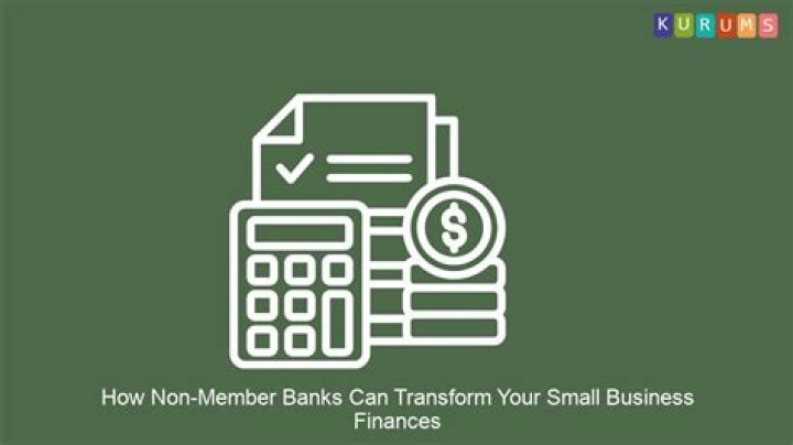 Non-Member Banks - How To Discuss