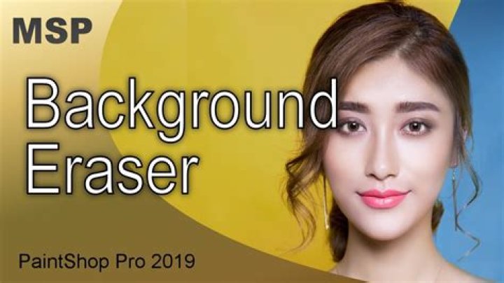 Paintshop Pro Background Eraser - How To Discuss