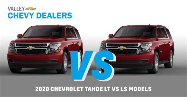 Tahoe Ls Vs Lt - How To Discuss