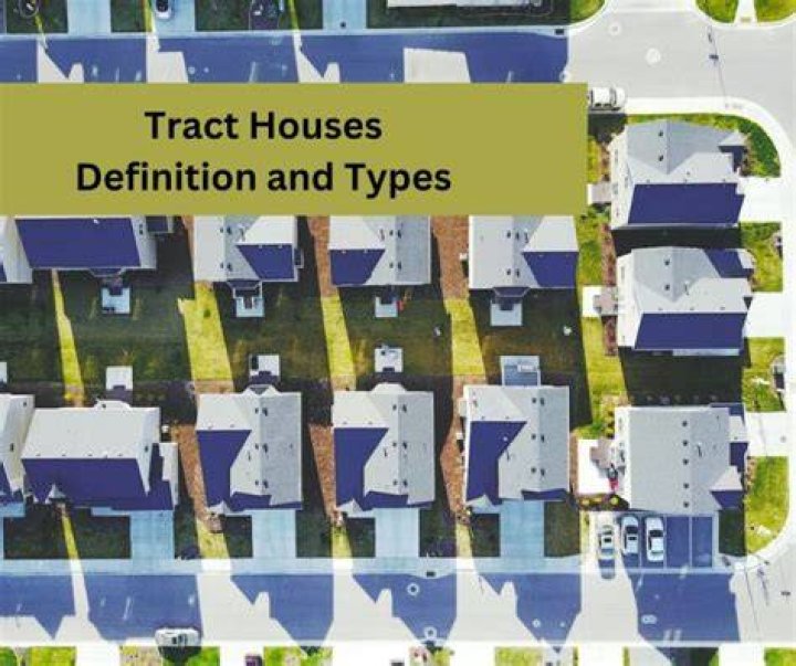 Tract home - How To Discuss