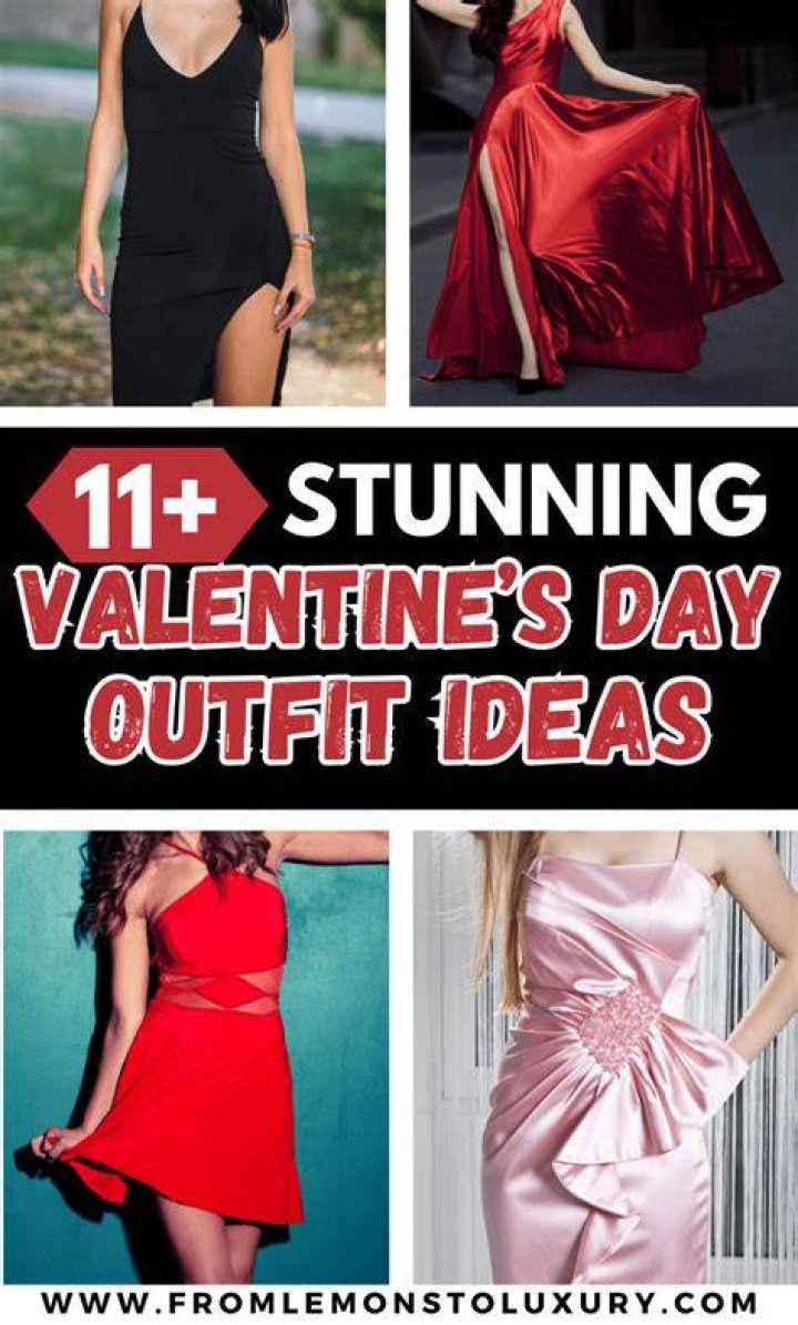 Valentines day outfits - How To Discuss