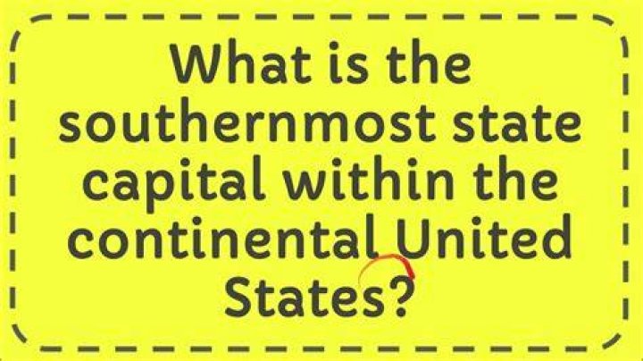 What Is The Southernmost State