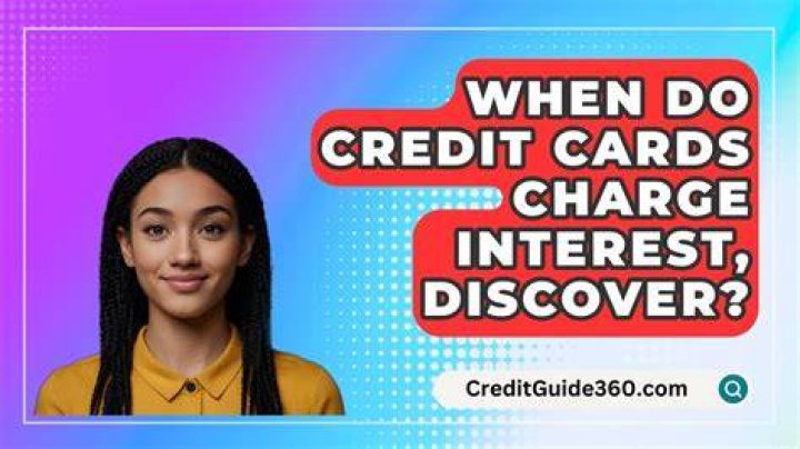 When do credit cards charge interest
